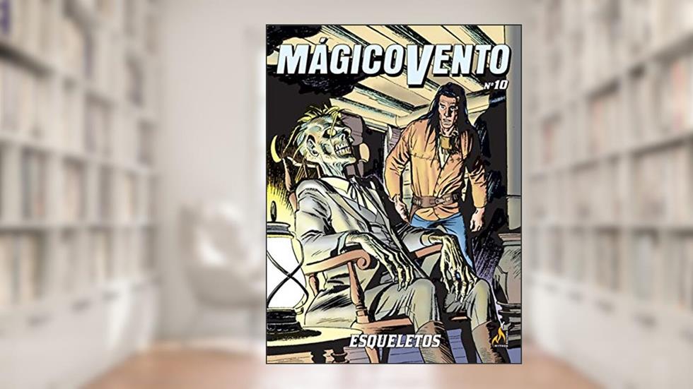 Mágico Vento volume 10: Esqueletos, do autor Gianfranco Manfredi