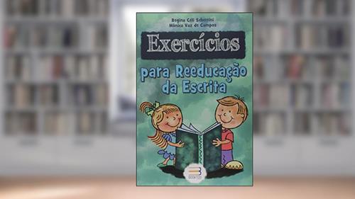Capa de Exercícios Para Reeducação da Escrita, do autor Regina Céli Schettini
