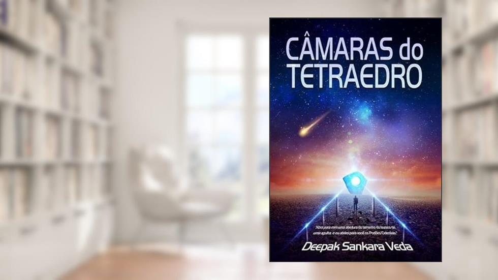 Cámaras do Tetraedro, do autor Deepak Sankara Veda