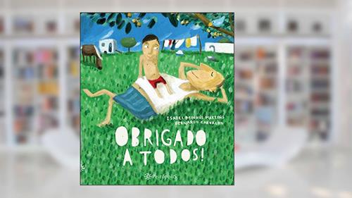 Capa de Obrigado a todos!, do autor Isabel Minhós Martins
