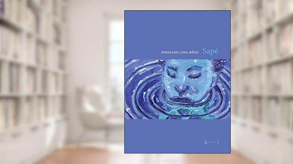 Sapé, do autor Josoaldo Lima Rêgo