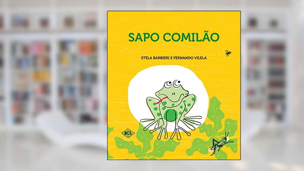 Sapo comilão, do autor Stela Barbieri
