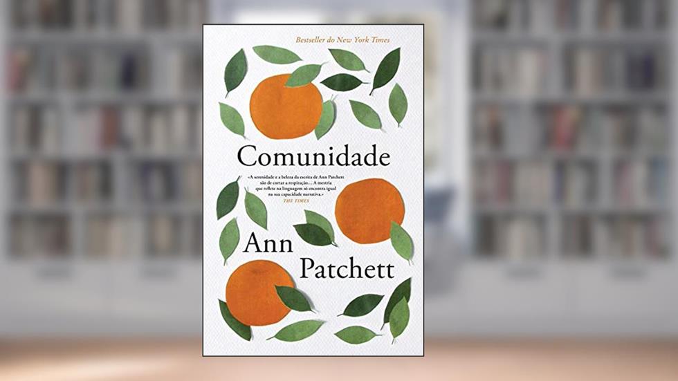 Comunidade, do autor Ann Patchett