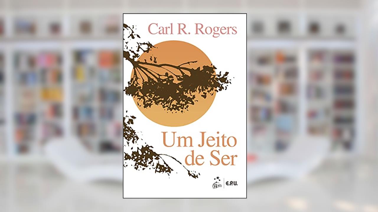 Um Jeito de Ser, do autor Carl ROGERS