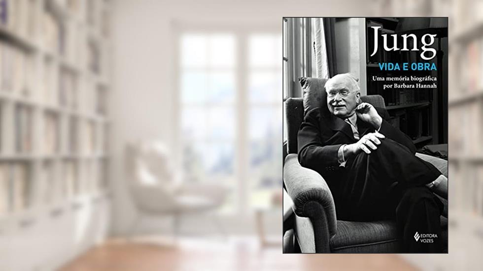 Jung: vida e obra: Uma memória biográfica por Barbara Hannah, do autor Barbara Hannah