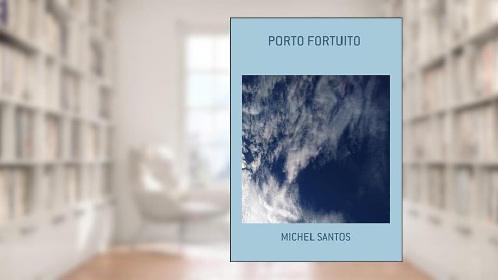 Porto Fortuito, do autor Michel Santos