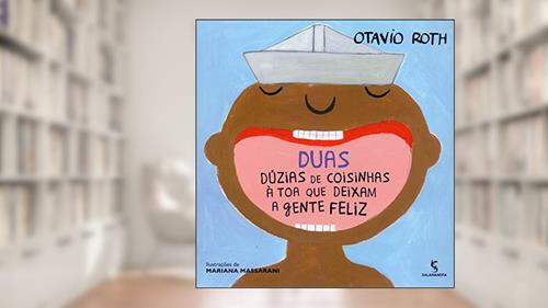 Capa de Duas dúzias de coisinhas à toa que deixam a gente feliz, do autor Otavio Roth