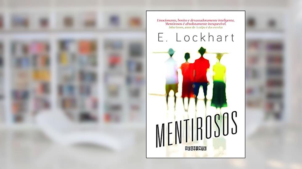 Mentirosos - Sucesso no TikTok, do autor E. Lockhart