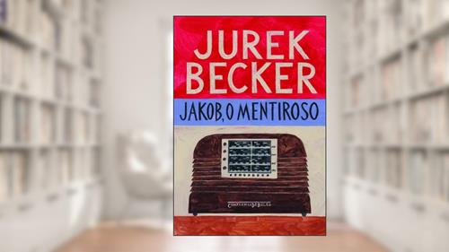 Capa de Jakob O Mentiroso, do autor Jurek Becker