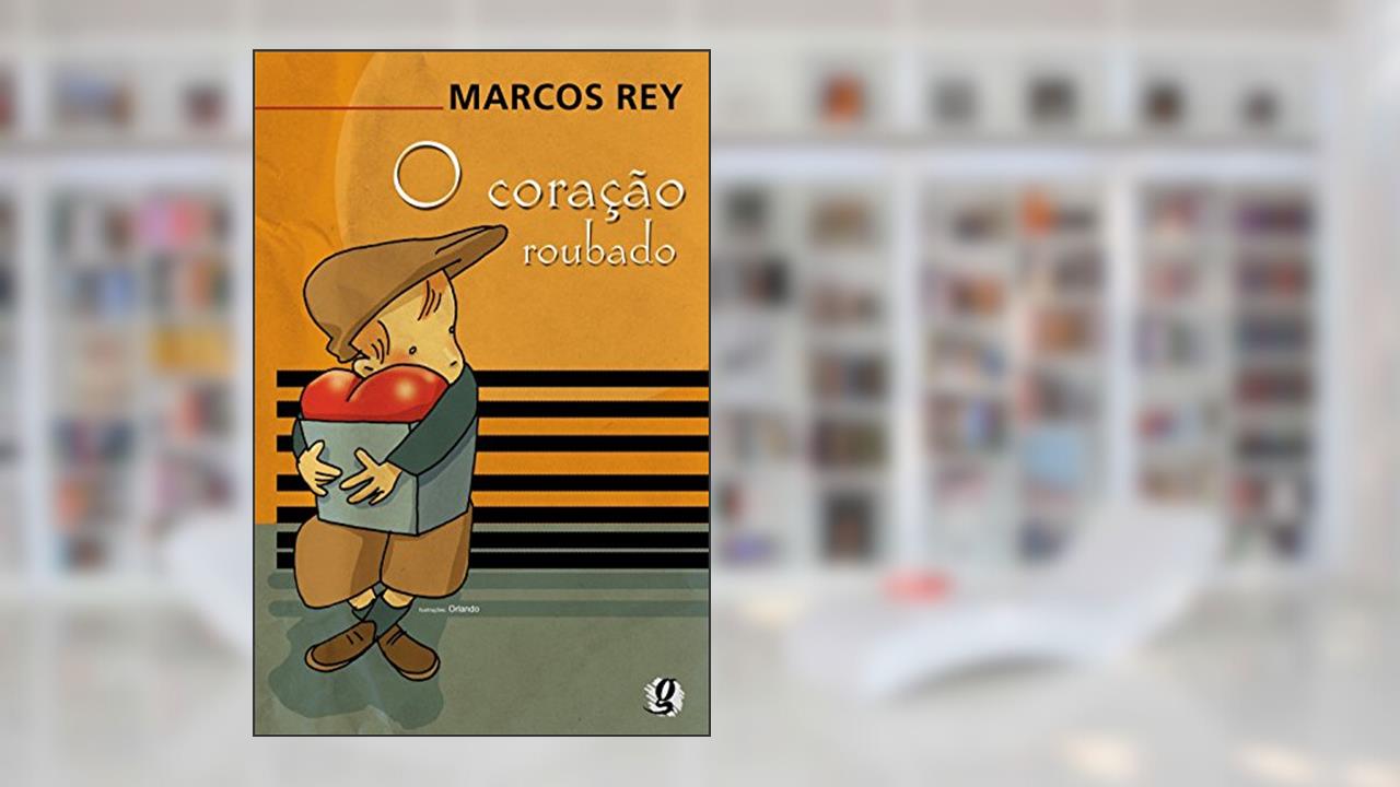 O coração roubado, do autor Marcos Rey