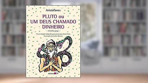 Capa de Pluto ou Um deus chamado dinheiro, do autor Aristófanes