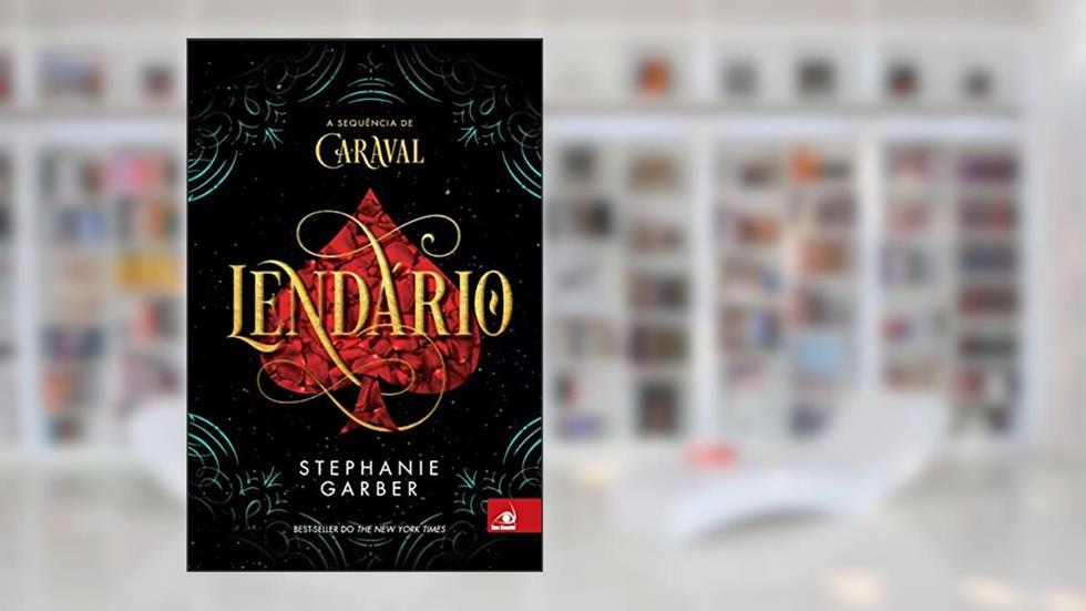 Lendário, do autor Stephanie Garber