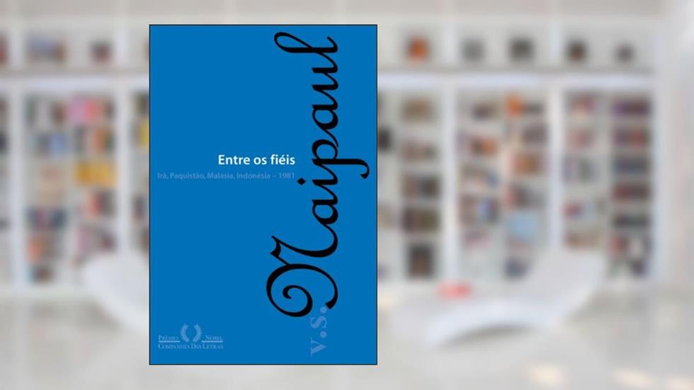 Entre os fiéis, do autor V. S. Naipaul