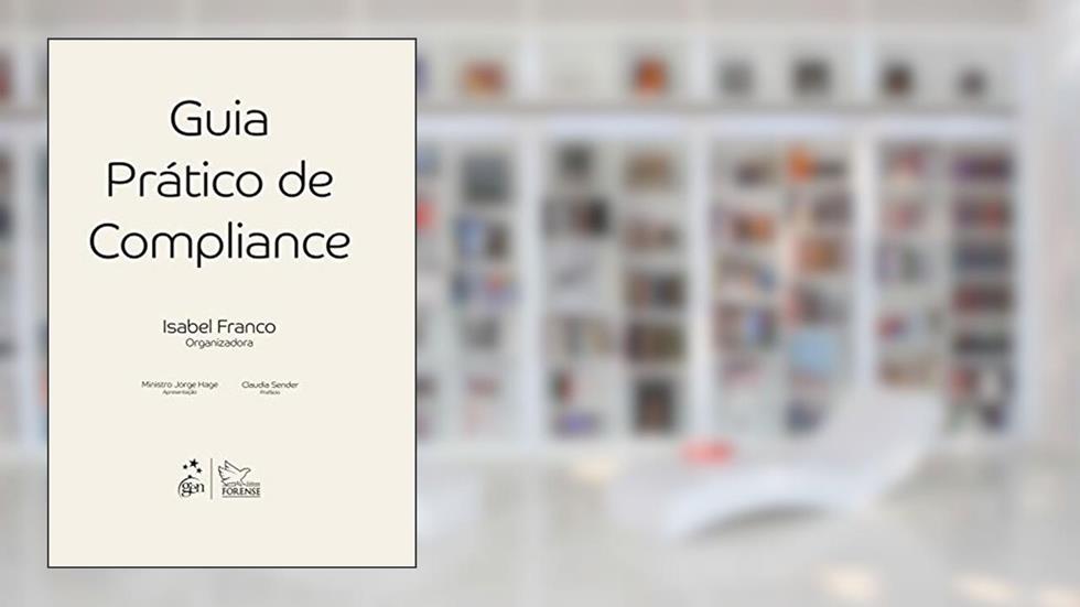 Guia Prático de Compliance, do autor Isabel (org.) FRANCO