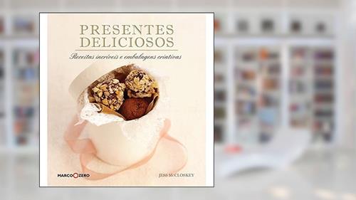 Capa de Presentes deliciosos, do autor Jess Mccloskey