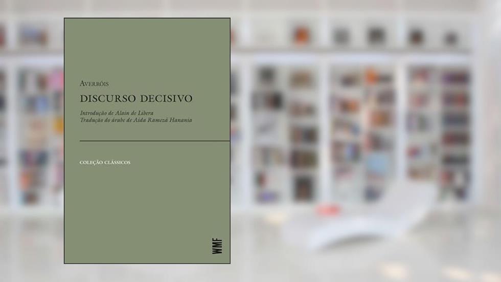 Discurso decisivo, do autor Averróis