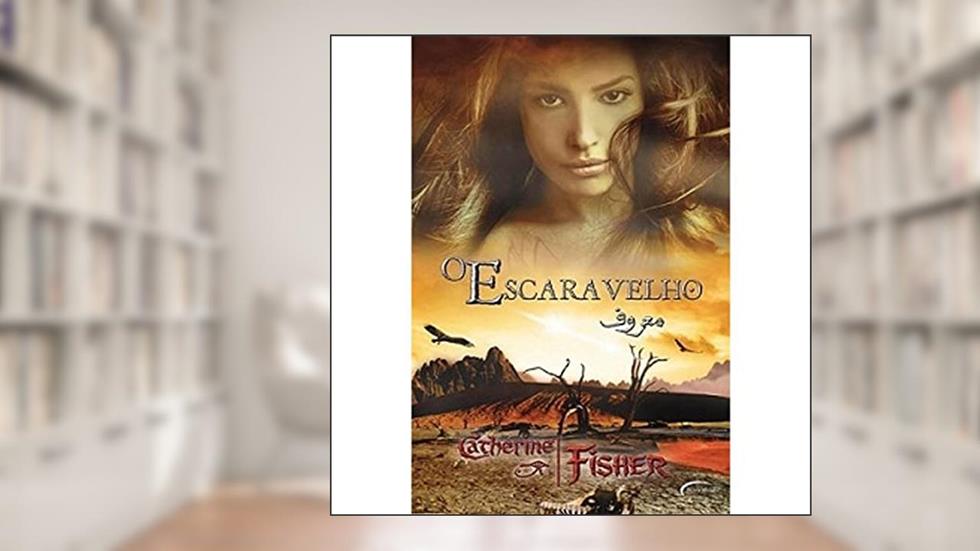O Escaravelho, do autor Catherine Fisher