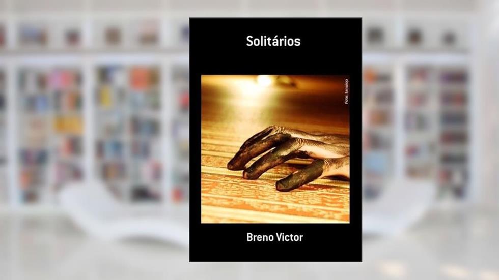 Solitarios, do autor Breno Victor
