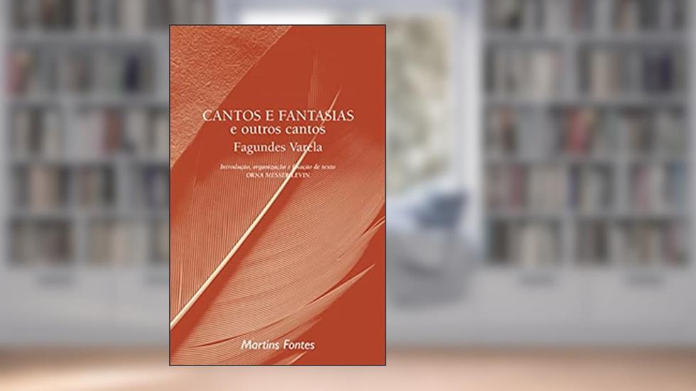 Cantos e fantasias e outros cantos, do autor Fagundes Varela