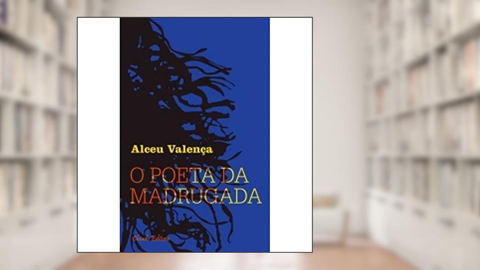 O Poeta da Madrugada, do autor Alceu Valença