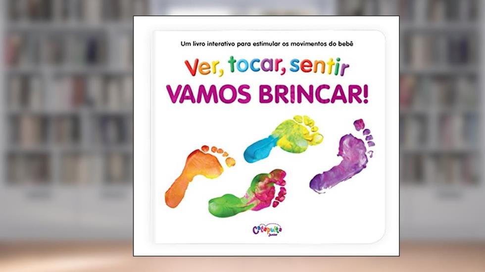 Vamos brincar!: Ver, tocar, sentir, do autor Ellie Boultwood