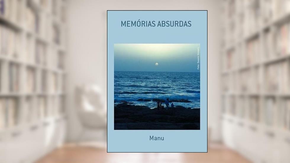 Memorias Absurdas, do autor Manu
