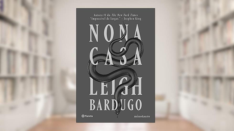 Nona casa (Sucesso do TikTok), do autor Leigh Bardugo