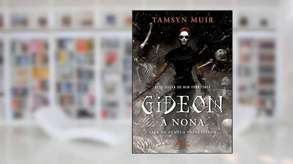 Gideon, a Nona: Saga do Túmulo Trancafiado, do autor Tamsyn Muir