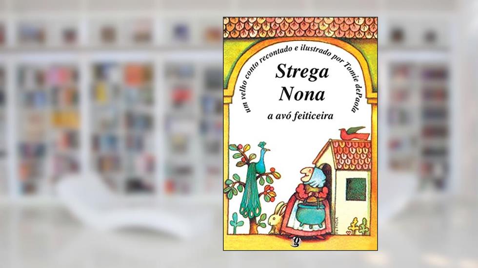 Strega nona - a avó feiticeira, do autor Tomie Depaola