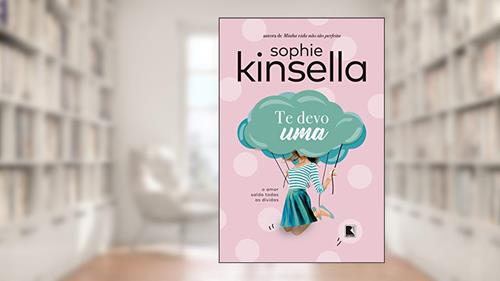 Capa de Te devo uma, do autor Sophie Kinsella