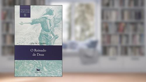 Capa de Teologia Popular II: O Reinado de Deus: 2, do autor José Maria Castillo