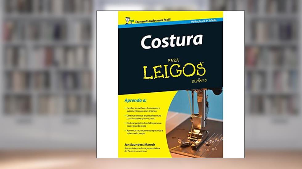 Costura Para Leigos, do autor Jan Saunders Maresh
