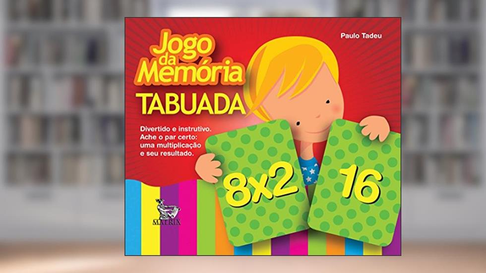 Jogo da memória - tabuada, do autor Paulo Tadeu