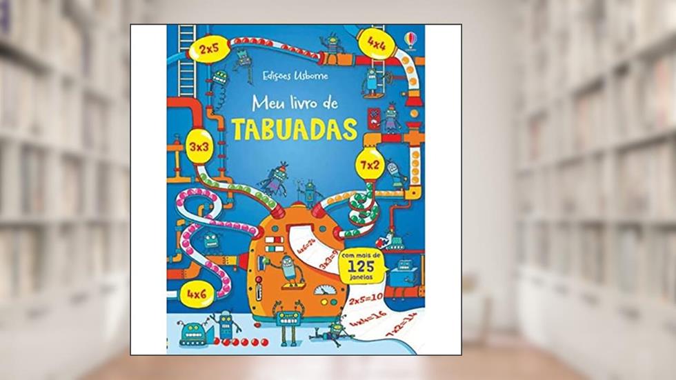 Meu livro de tabuadas : Brincar e aprender, do autor Rosie Dickins