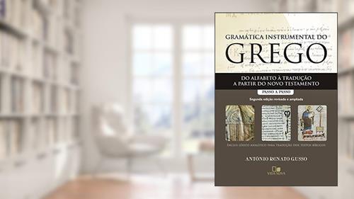 Capa de Gramática Instrumental do Grego - 2ª ed., do autor Antonio Renato Gusso