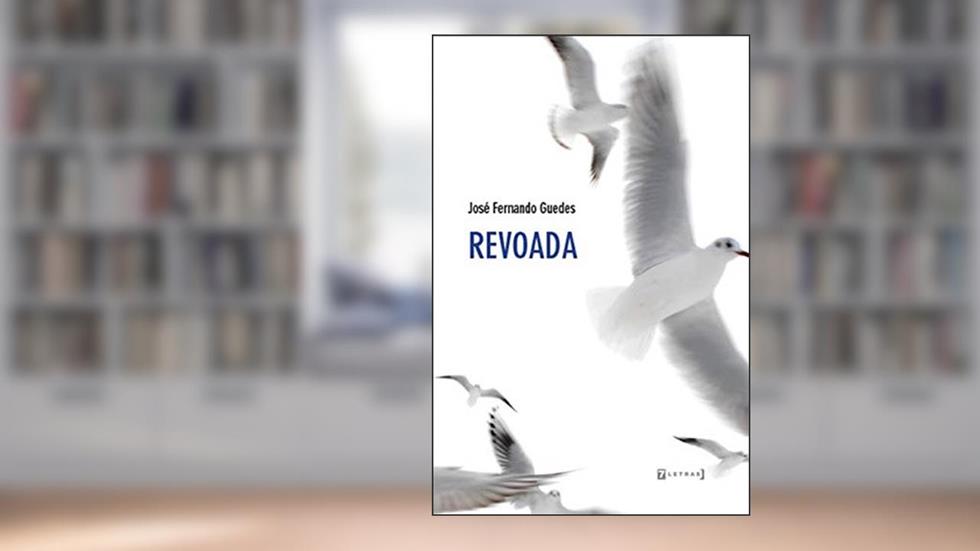 Revoada, do autor José Fernando Guedes