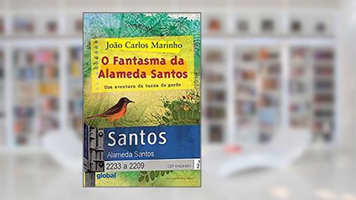 Capa de O fantasma da Alameda Santos, do autor João Carlos Marinho