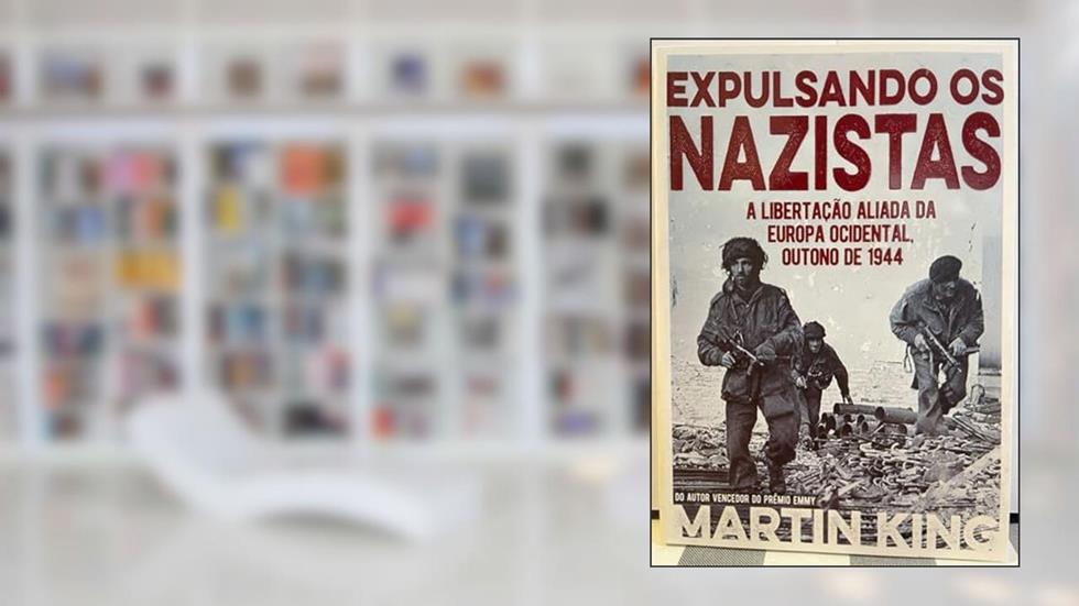 Expulsando os Nazistas, do autor Martin King; Pé Da Letra
