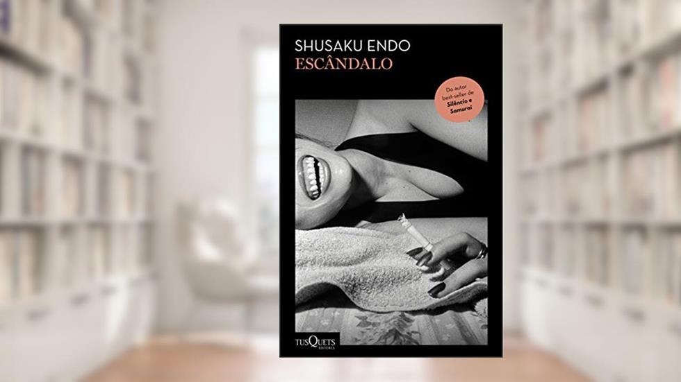 Escândalo, do autor Shusaku Endo