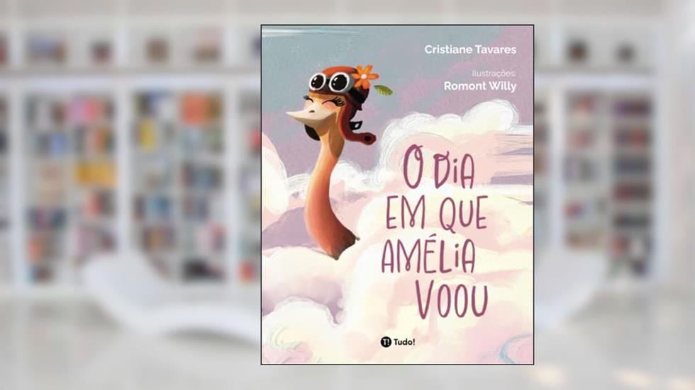 O dia em que Amélia voou, do autor Cristiane Tavares