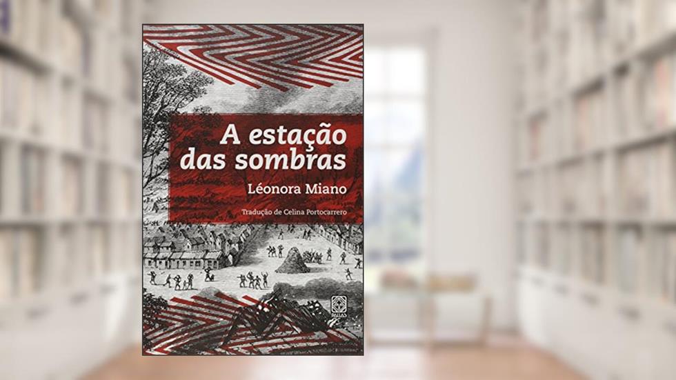 A estação das sombras, do autor Léonora Miano