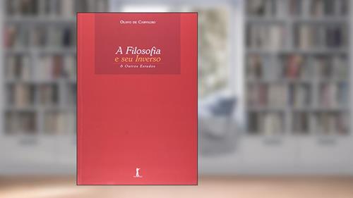 Capa de A Filosofia e Seu Inverso & Outros Estudos, do autor Olavo de Carvalho