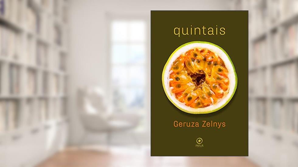 Quintais, do autor Geruza Zelnys