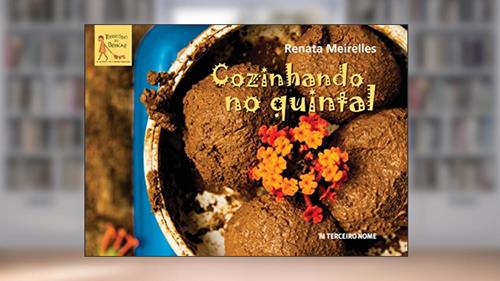 Capa de Cozinhando no Quintal, do autor Renata Meirelles