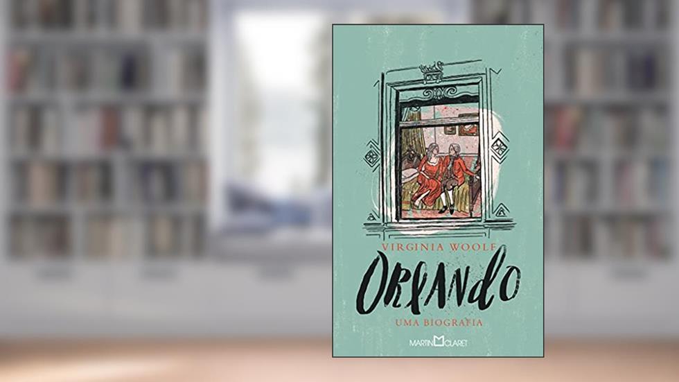 Orlando: Uma biografia, do autor Virginia Woolf