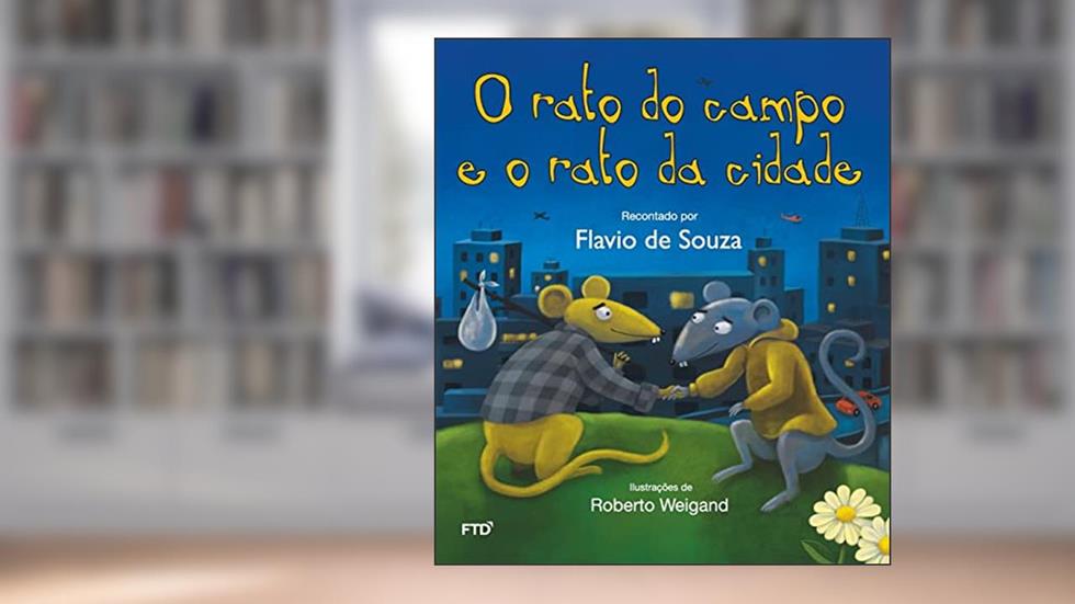 O Rato do Campo e o Rato da Cidade, do autor Flavio de Souza