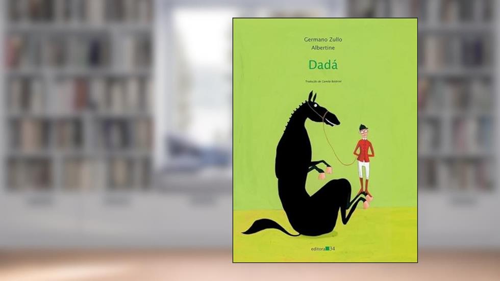 Dadá, do autor Germano Zullo; Albertine