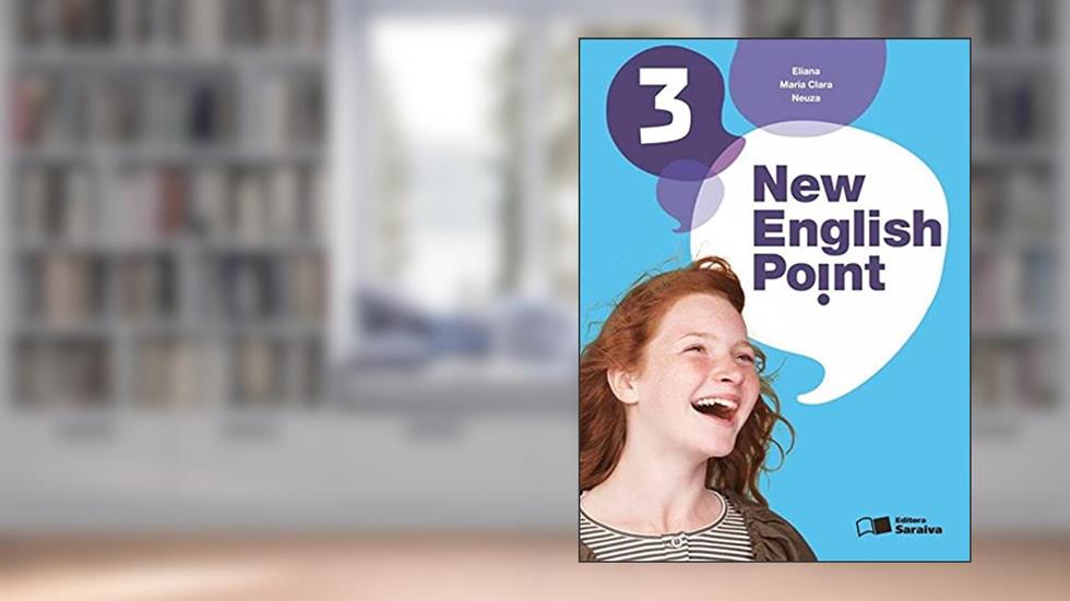New English point - 3, do autor Eliana Aun; Maria Clara Prete de Moraes; Neuza Bilia Sansanovicz