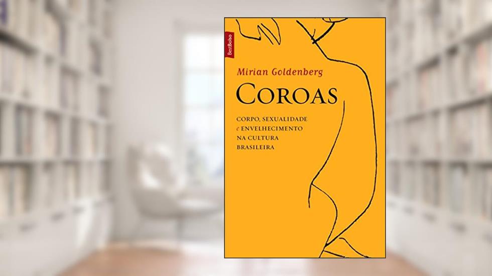 Coroas (edição de bolso), do autor Mirian Goldenberg