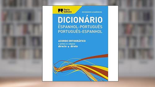 Capa de Dicionário Académico de Espanhol-Português/ Português-Espanhol: Spanish-Portuguese & Portuguese-Spanish Dictionary, do autor Vários Autores